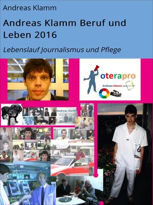 cover image of Andreas Klamm Beruf und Leben 2016